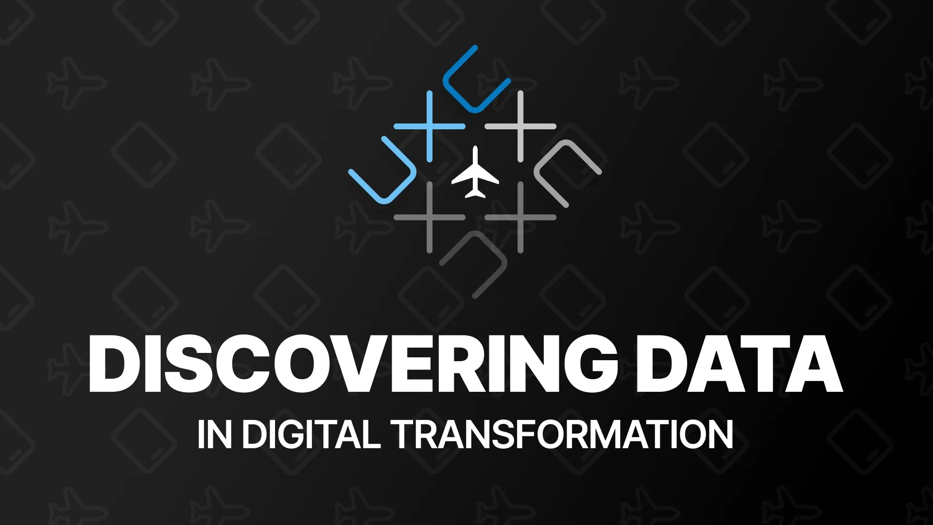 Discovering Data in Digital Transformation Workshop